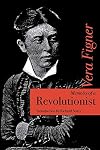 Memoirs of a Revolutionist