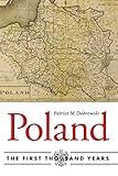Poland The First Thousand Years