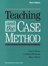 Teaching and the Case Method: Text, Cases, and Readings