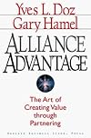 Alliance Advantage: The Art of Creating Value Through Partnering