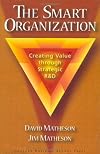 The Smart Organization: Creating Value Through Strategic R&D