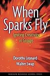 When Sparks Fly: Igniting Creativity in Groups