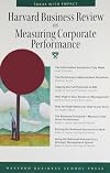 Harvard Business Review on Measuring Corporate Performance