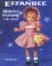 Effanbee: A Collector's Encyclopedia 1949 - Present