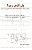 Shocks And Rocks Seismology In The Plate Tectonics Revolution Special Publications