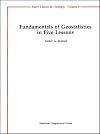 Fundamentals of Geostatistics in Five Lessons