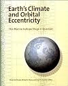 Earth's Climate and Orbital Eccentricity: The Marine Isotope Stage 11 Question (Geophysical Monograph Series)