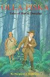 Olla-Piska: Tales of David Douglas