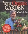 Your Organic Garden (A Rodale Garden Book)