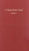 A Search for God, Book 1