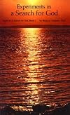 Experiments in a Search for God: The Edgar Cayce Path of Application