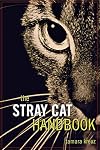 The Stray Cat Handbook