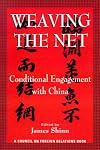 Weaving the Net: Conditional Engagement with China