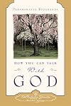 How You Can Talk With God