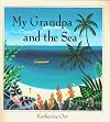 My Grandpa and the Sea (Carolrhoda Picture Books)