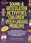 Sound & Articulation Activities for Children With Speech-Language Problems
