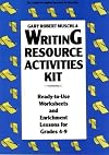 Writing Resource Activities Kit: Ready-To-Use Worksheets and Enrichment Lessons for Grades 4-9 (Pamphlet Series / Oral History Association)