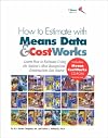 How to Estimate with Means Data & Cost Works