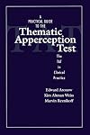 A Practical Guide to the Thematic Apperception Test: The TAT in Clinical Practice