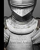 Arms and Armor: Highlights from the Philadelphia Museum of Art