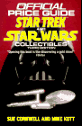 Star Trek and Star Wars Collectibles: Third Edition (Official Price Guide to Star Trek Collectibles)