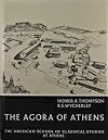 The Agora of Athens: The History, Shape, and Uses of an Ancient City Center