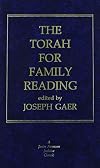 The Torah for Family Reading: The Five Books of Moses, the Prophets, the Writings