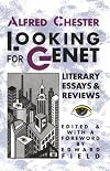 Looking for Genet: Literary Essays and Reviews