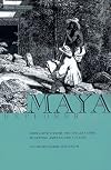 Maya Explorer John Lloyd Stephens and the Lost Cities of Central America and Yucatan