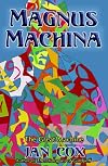 Magnus machina;: The great machine