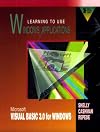 Learning to Use Windows Applications: Microsoft Excel 5 for Windows/Book&Disk (Shelly Cashman Series)