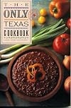 The Only Texas Cookbook