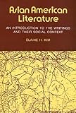 Asian American Literature An Introduction To The Writings And Their Social Context