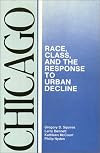 Chicago : race, class, and the response to urban decline