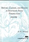 History, culture, and region in Southeast Asian perspectives