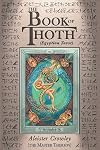 The Book of Thoth: A Short Essay on the Tarot of the Egyptians