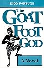 The Goat Foot God - Dion Fortune