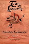 Tao & Longevity: Mind-Body Transformation