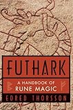 Futhark A Handbook Of Rune Magic