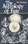 The Astrology of Fate