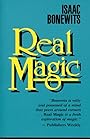 Real Magic: An Introductory Treatise on the Basic Principles of Yellow Magic - Isaac Bonewits