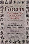 The Goetia: The Lesser Key of Solomon the King (Clavicula Salomonis Regis) - Aleister Crowley