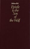 Epistle to the Son of the Wolf