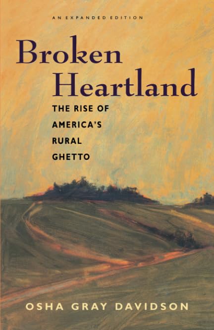 Broken Heartland: The Rise of America's Rural Ghetto book cover