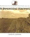 A Bountiful Harvest: The Midwestern Farm Photographs of Pete Wettach, 1925-1965 (Bur Oak Book)