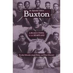 Buxton : A Black Utopia in the Heartland, An Expanded Edition (Bur Oak Book)