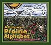 A Tallgrass Prairie Alphabet (Bur Oak Book)