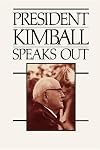 President Kimball speaks out