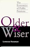 Older And Wiser The Economics Of Public Pensions