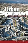 Urban Sprawl: Causes, Consequences, and Policy Responses